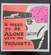 "Alone With My Thoughts" Risograph Print *SET*