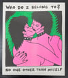 "I Belong to Me" Risograph Print