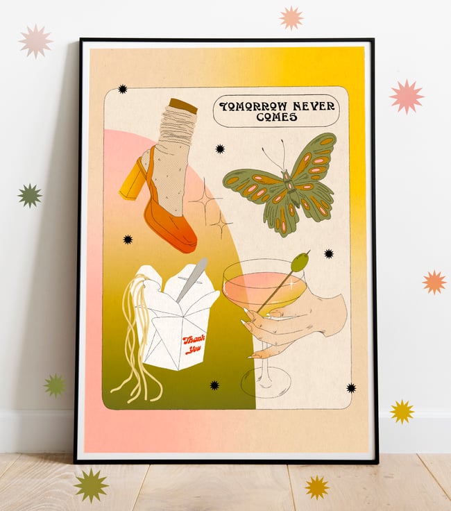 Tomorrow Never Comes Print