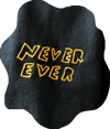 NEVER EVER Embroidery Tee