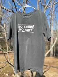 No Scope No Hope T-Shirt