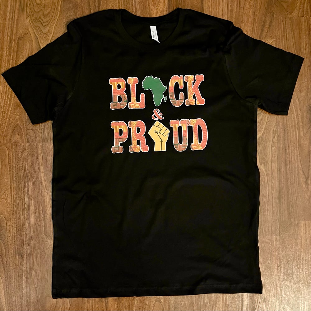 BLACK & PROUD Unisex T-Shirt (BHM SPECIAL EDITION)