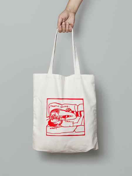 Image of 'That'll Do Pig' Tote Bag