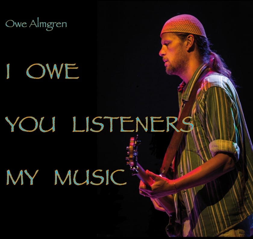 Image of I OWE YOU LISTENERS MY MUSIC - Owe Almgren (CD)