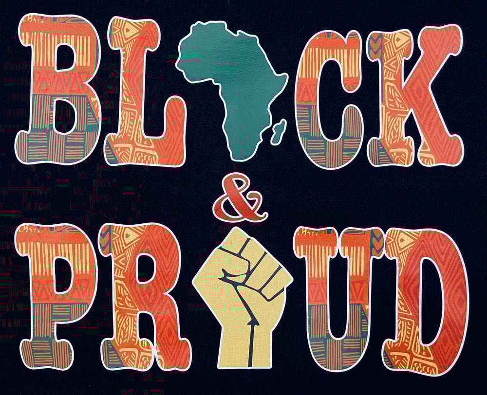 BLACK & PROUD Unisex T-Shirt (BHM SPECIAL EDITION)