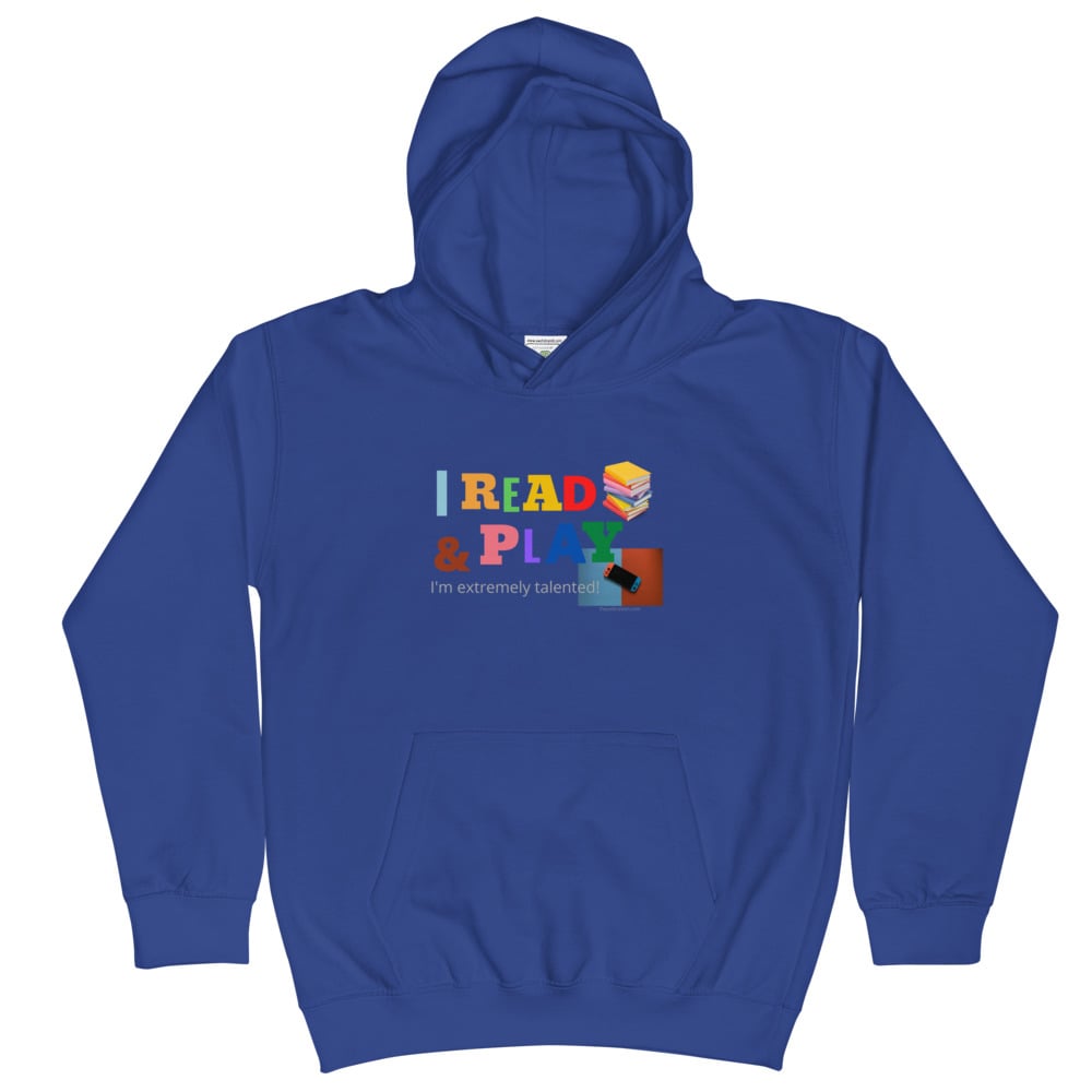 Image of I READ Books & PLAY Video Games Kids Hoodie