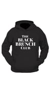 The Black Brunch Club Hoodie