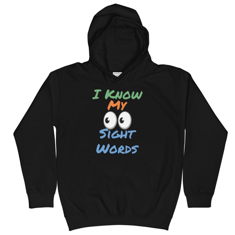I Know My Sights Words Hoodie