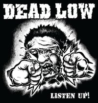 Image 1 of Dead Low - Listen Up! - 7” EP