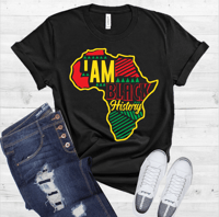 Image 1 of I AM BLACK HISTORY 