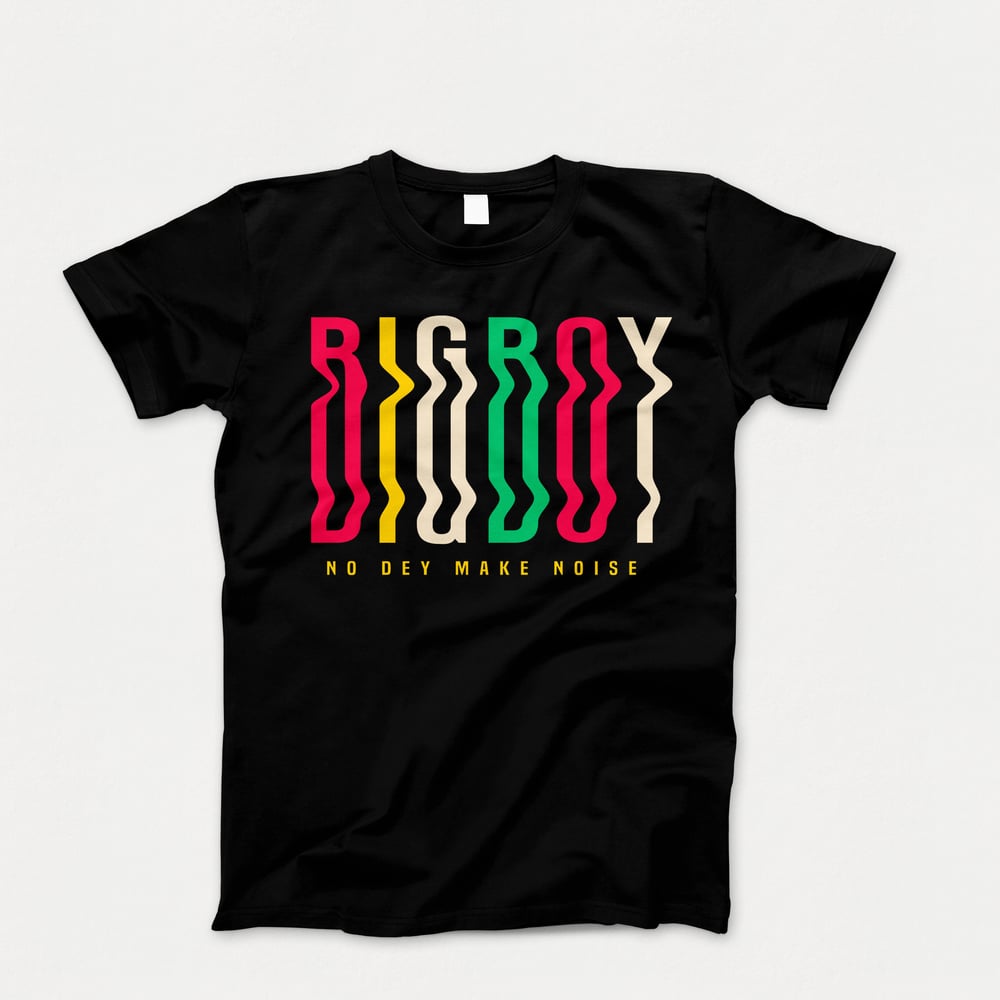 EXCLUSIVE BALLER HAND MADE BIG BOY NO DEY MAKE NOISE QUESTO T-SHIRT