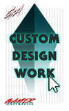 Custom Design work