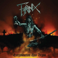Image 1 of Tyranex "Extermination Has Begun" LP