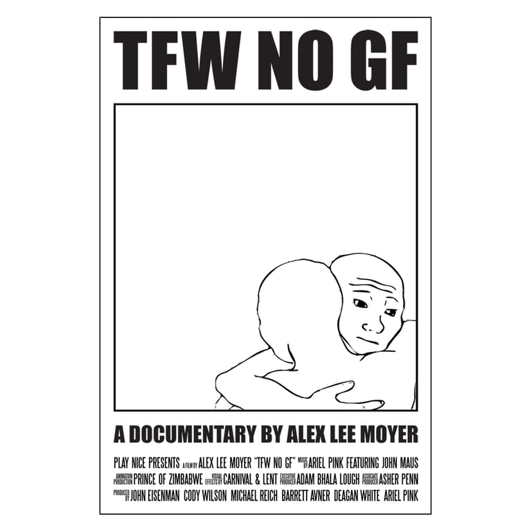 TFW NO GF POSTER