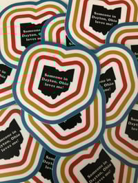 Image 1 of Someone in Dayton Layers Sticker