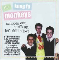 The Kung Fu Monkeys - Schools Out... (CD)