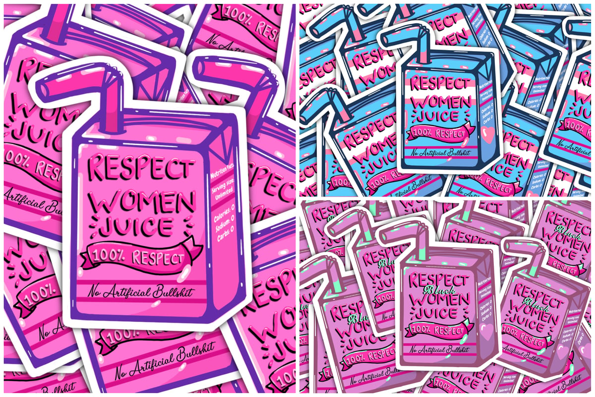 Respect Women Juice Vinyl Stickers | littleluckyshop