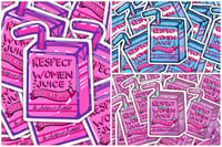Image 1 of Respect Women Juice Vinyl Stickers