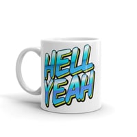 Hell Yeah Mug!