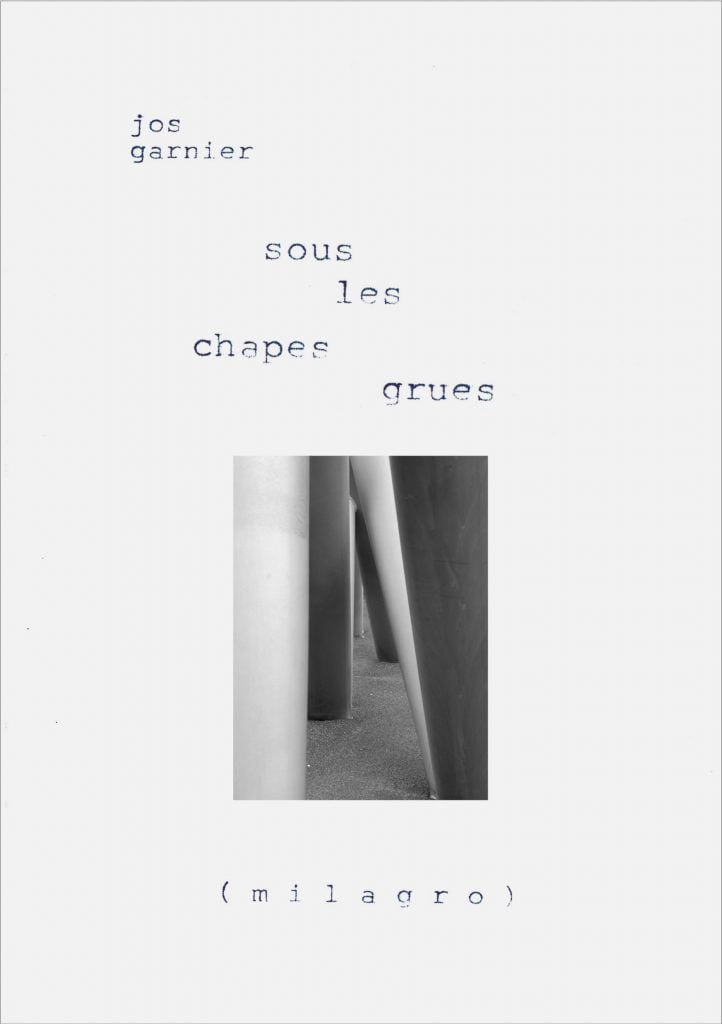 Sous les chapes grues - JOS GARNIER