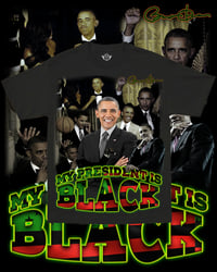 Image 1 of ‘My President Is Black’ Shirt