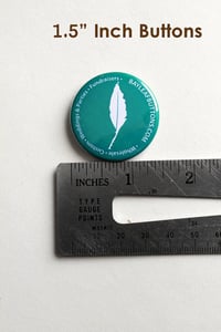 Image 5 of 100 Custom Pins - 1.5 inch Medium Size 