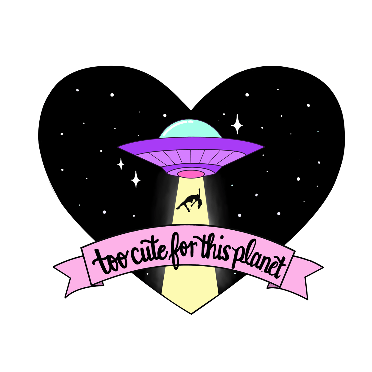Image of "Too Cute For This Planet" Sticker 