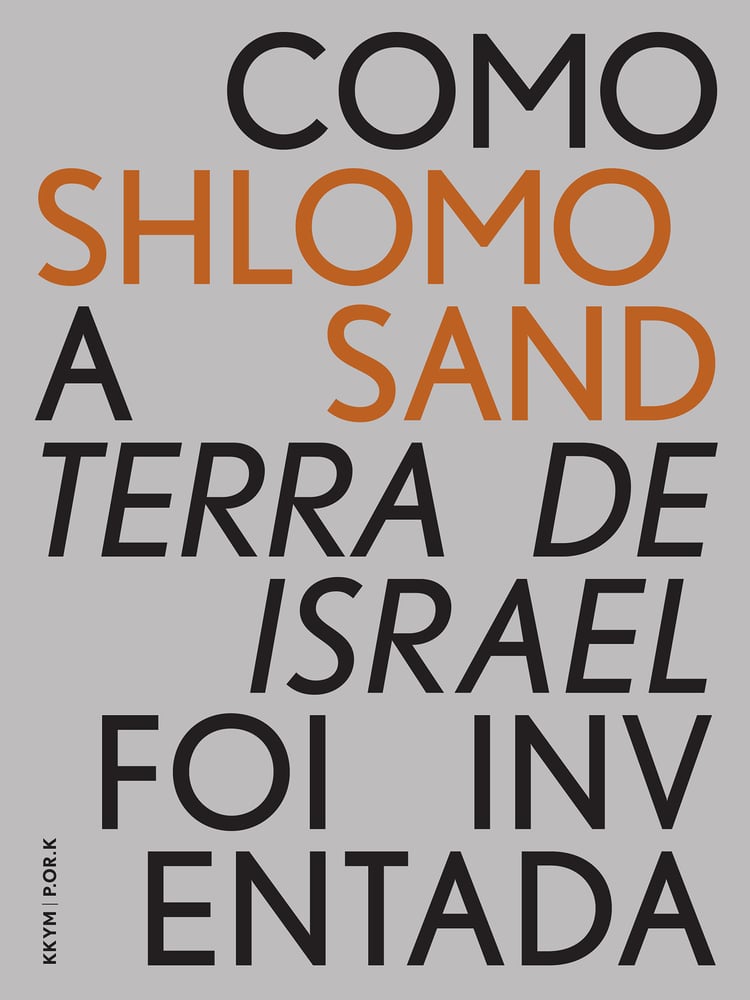 Image of SHLOMO SAND, Como a 'Terra de Israel' foi Inventada (10% desc.)