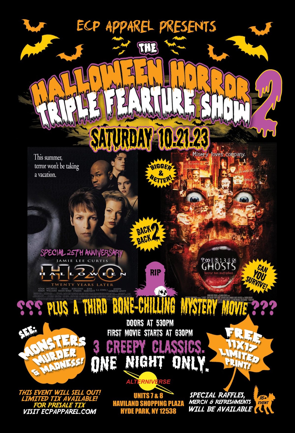 1 ticket to the “HALLOWEEN HORROR TRIPLE FEARture SHOW”