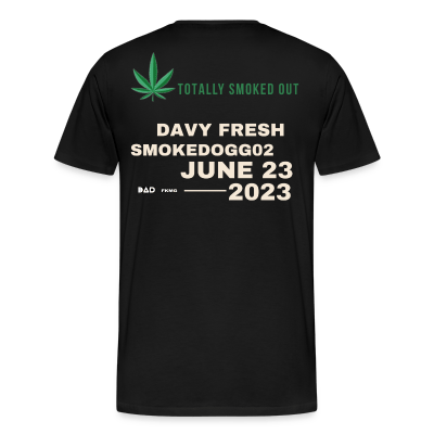 Totally Smoked Out Tee