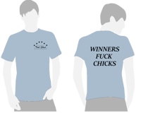 Winners Fuck Chicks Original