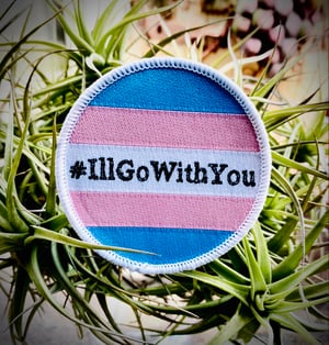 #IllGoWithYou Patches