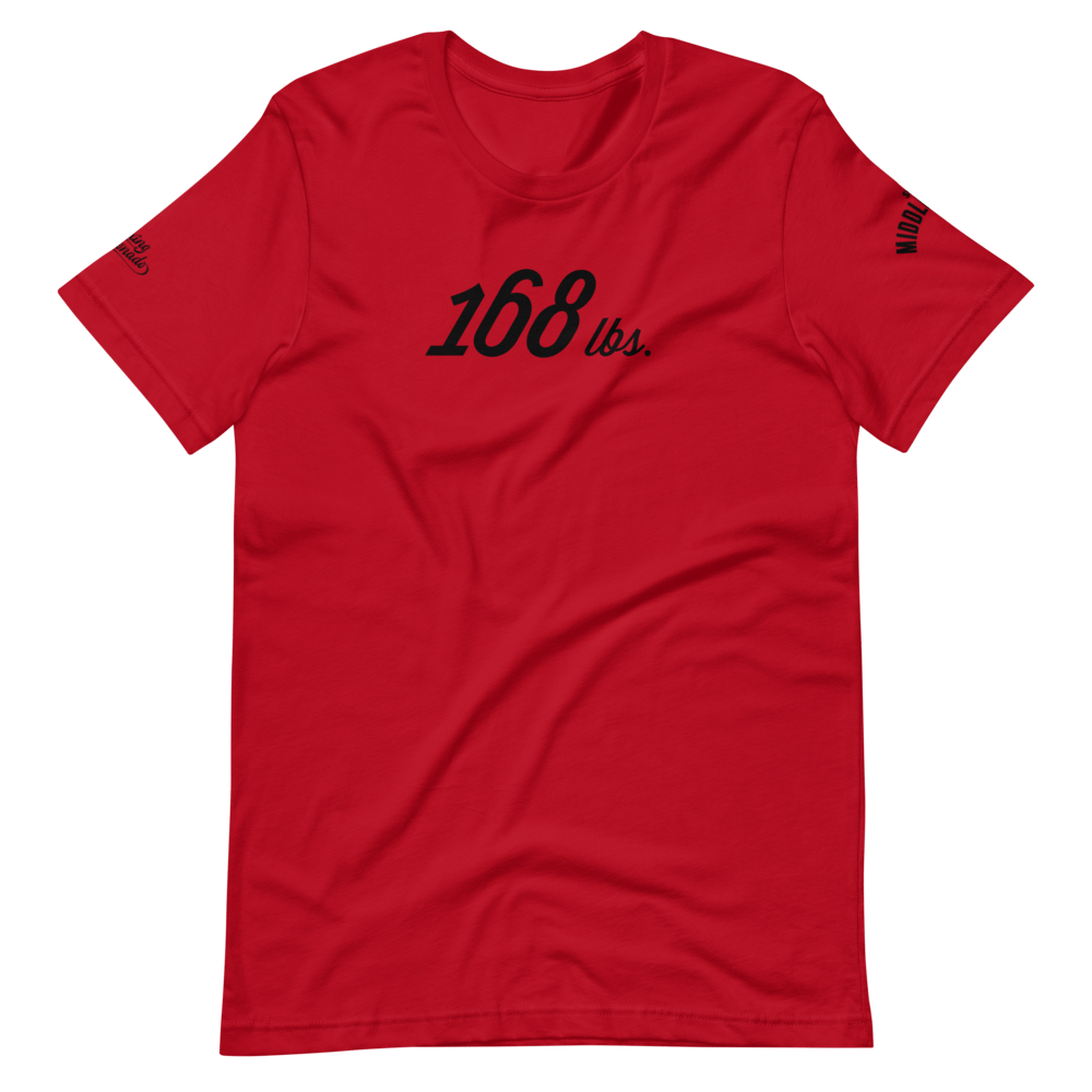 168 lbs | Super Middlewight T-Shirt (3 Colors)