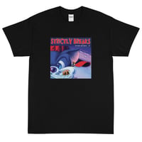 Image 1 of Strictly Breaks Volume Seven T-Shirt