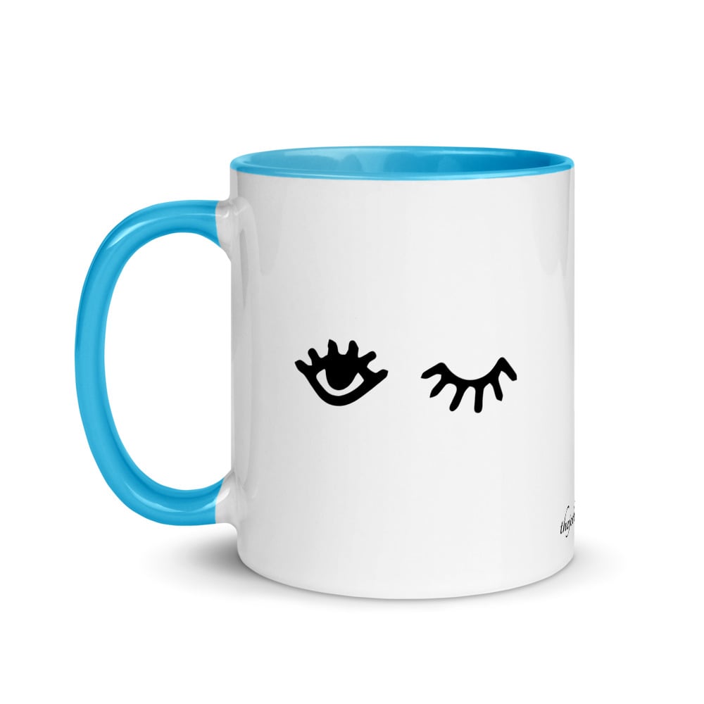 Image of Eye Got You Mug with Color Inside