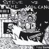Steve vs The Volcano - First Round - CD