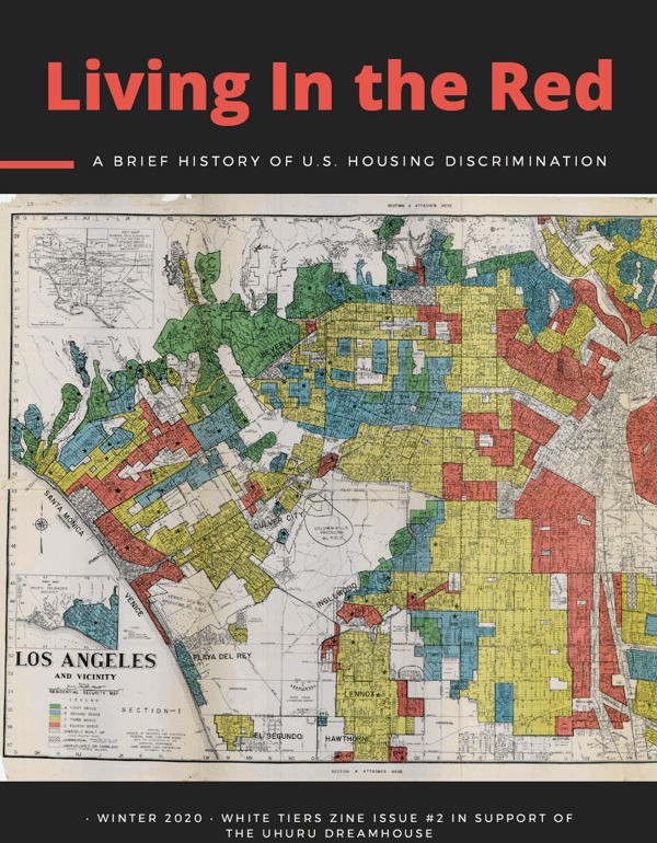 Image of ZINE #2: Living In the Red - a Brief History of U.S. Housing Discrimination