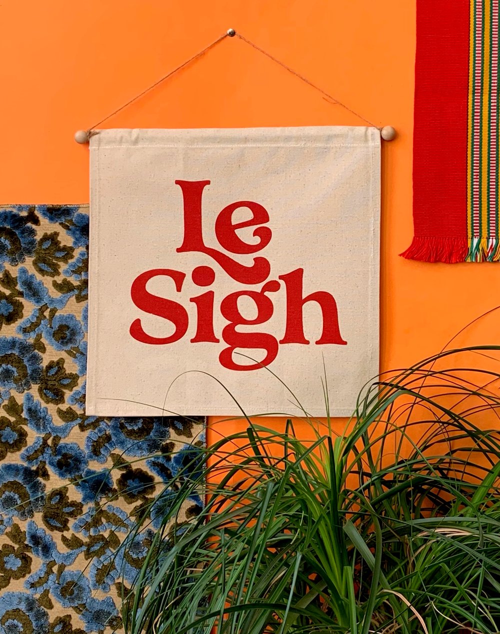 Le Sigh- Wall Banner