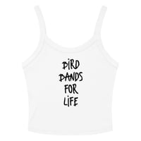 Image 7 of Bird Bands for Life - Women’s Micro-Rib Tank Top (Black Font)