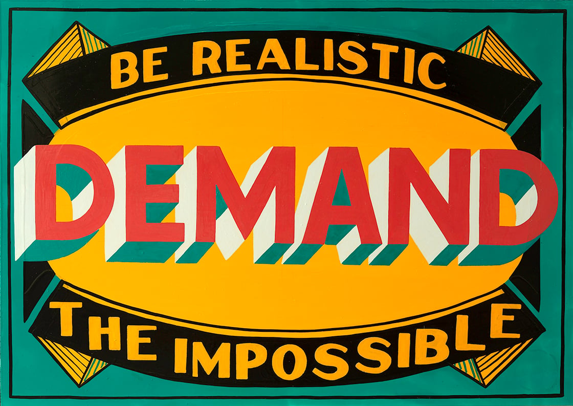 Image of Be Realistic Demand the Impossibe (Banner)