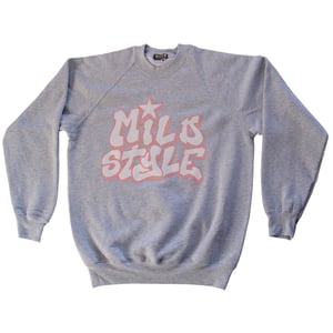Image of Mild Style Sweat Shirt