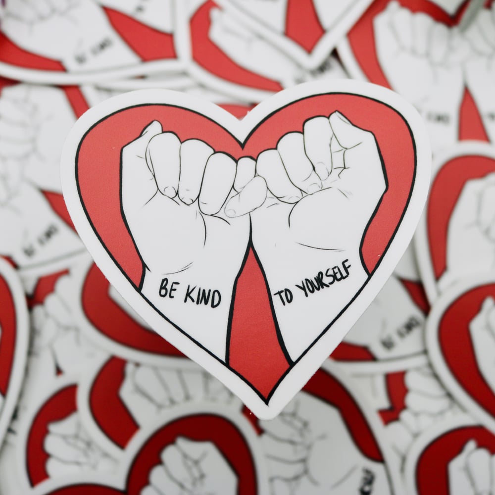 Image of Be Kind To Yourself Sticker