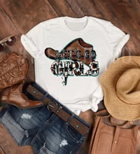 Let’s Go Girls with Cowboy Hat