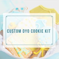 Custom DYO Cookie Kit 