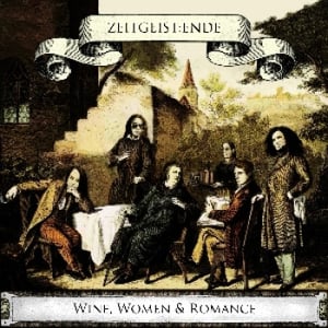 Image of Zeitgeist:Ende ‎"Wine, Women & Romance"