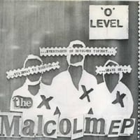 'O' LEVEL - Malcolm 7"