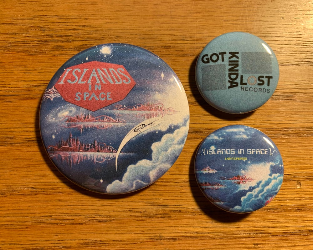 Image of LIGHTDREAMS - 'Islands In Space' BUTTON PACKS/BUTTONS