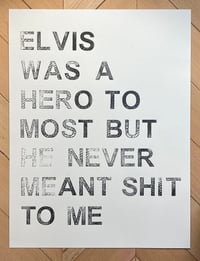 Elvis Was A Hero To Most