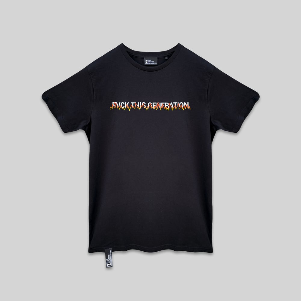 Image of NO FVTVRE "FVCK THIS GENERATION" TEE