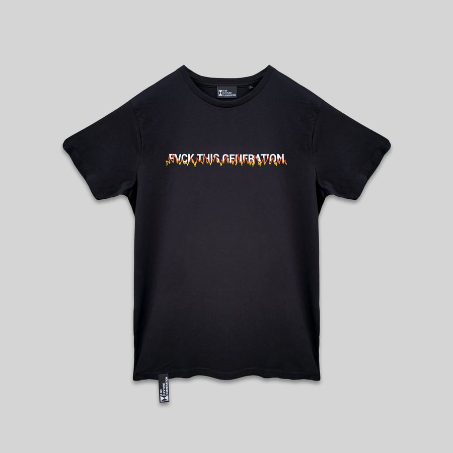 Image of NO FVTVRE "FVCK THIS GENERATION" TEE